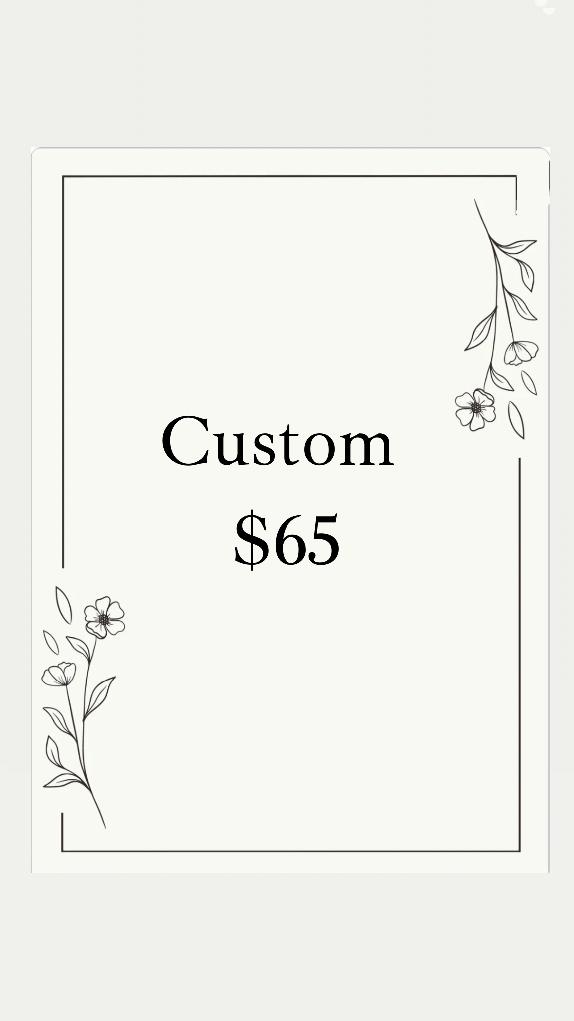Custom
